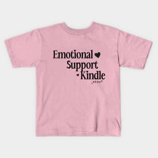 Emotional Support Kindle Sticker Kids T-Shirt